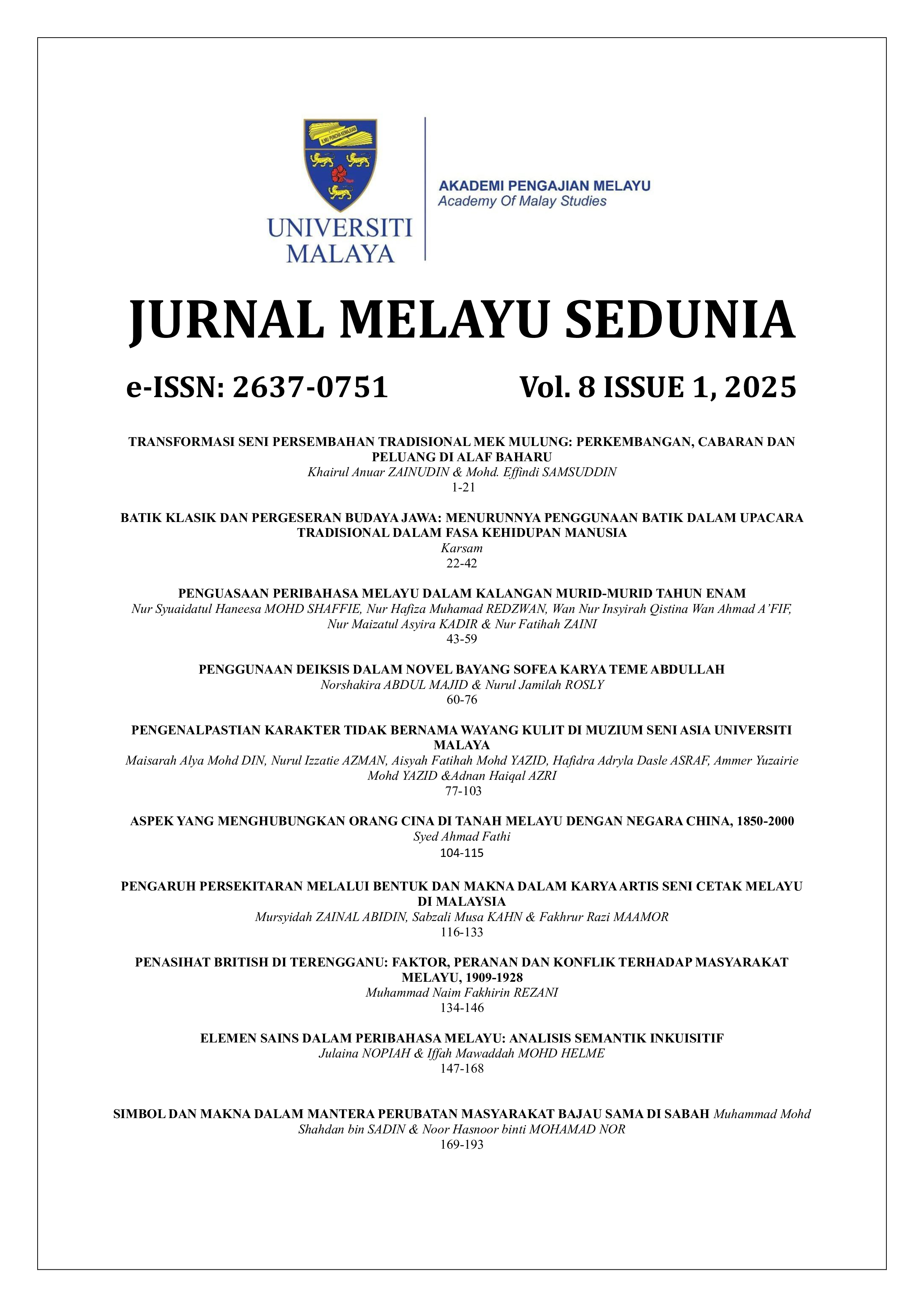 					View Vol. 8 No. 1 (2025):  JURNAL MELAYU SEDUNIA
				
